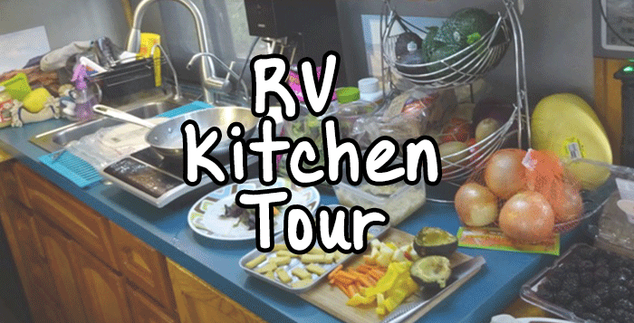 Step Into our RV Kitchen for a Tour while we Prep Dinner